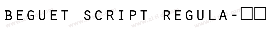 beguet script regula字体转换